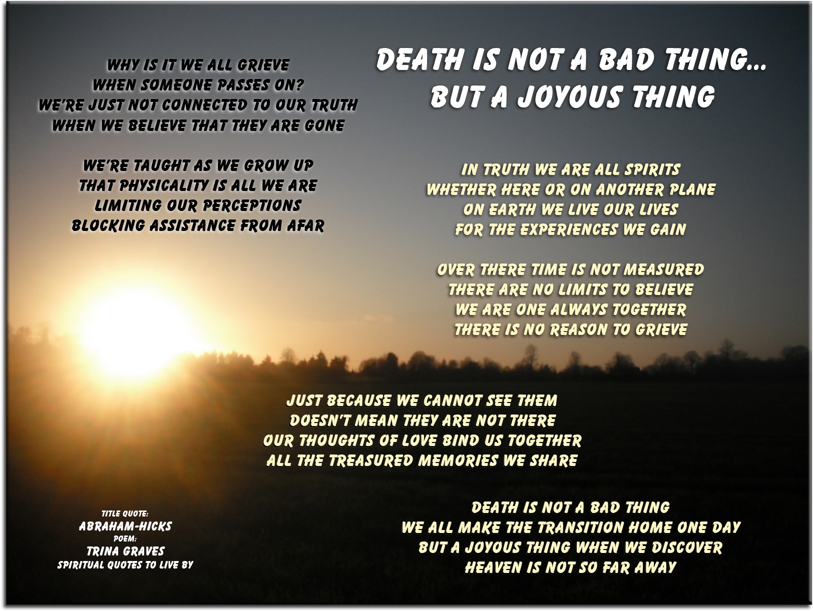 Death Is Not A Bad Thing - sympathy poem by Trina Graves of Spiritual Quotes To Live By