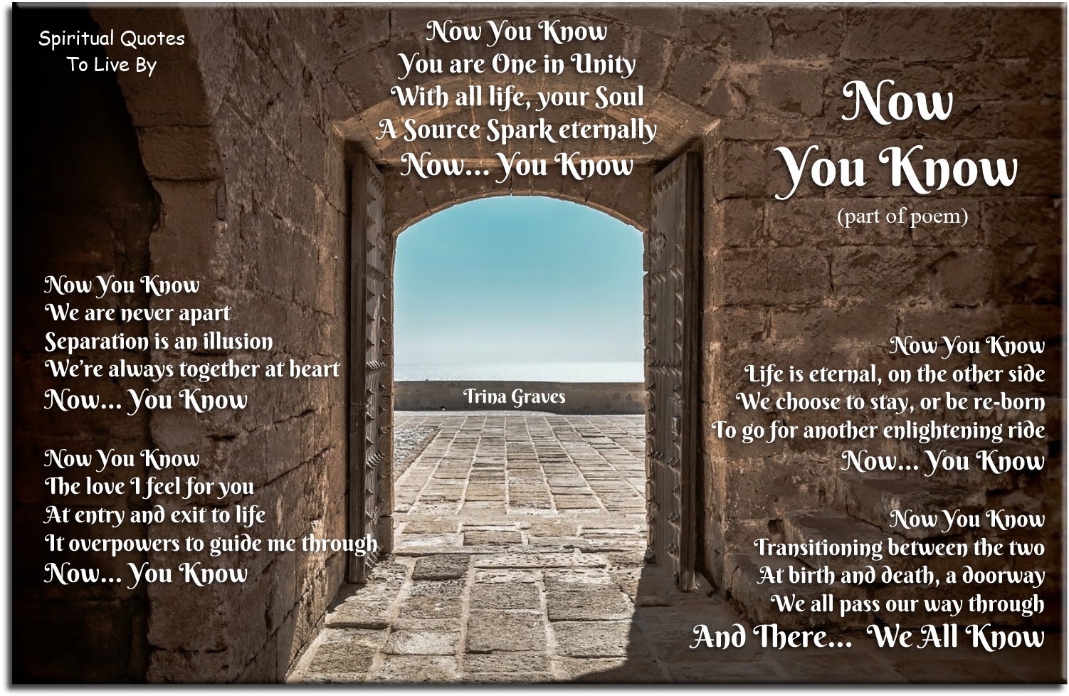 Now You Know by Trina Graves - part of inspirational poem - Spiritual Quotes To Live By